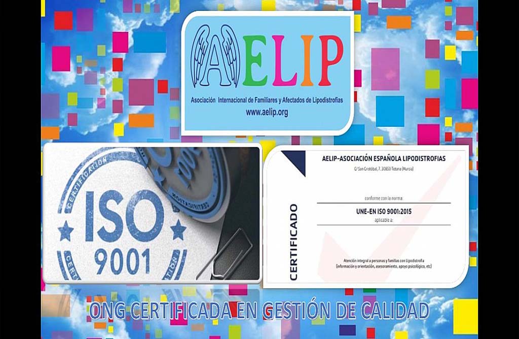 La Asociacin Internacional de Familiares y Afectados de LIpodistrofias AELIP dispone ya de la certificacion ISO 