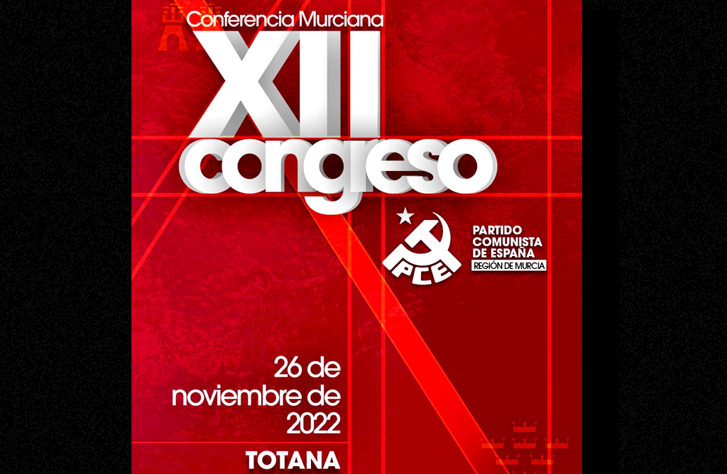 Totana será la sede del XII Congreso del Partido Comunista de España en la Región de Murcia